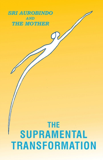 The Supramental Transformation by Loretta Shartsis - Paperback