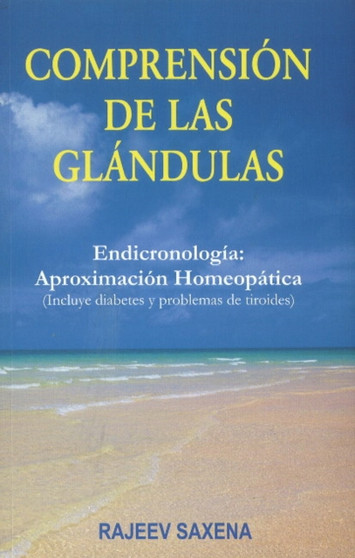 Comprension de Las Glandulas by Dr Rajeev Saxena - Paperback