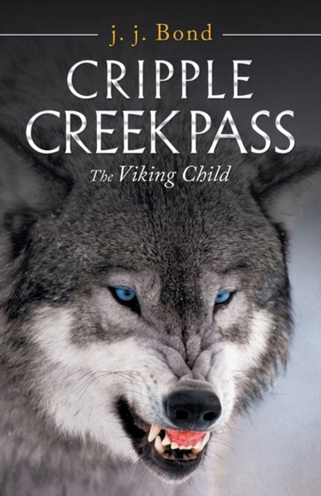 Cripple Creek Pass : The Viking Child