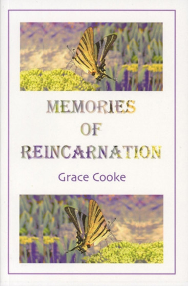 Memories of Reincarnation by Grace Cooke - Paperback