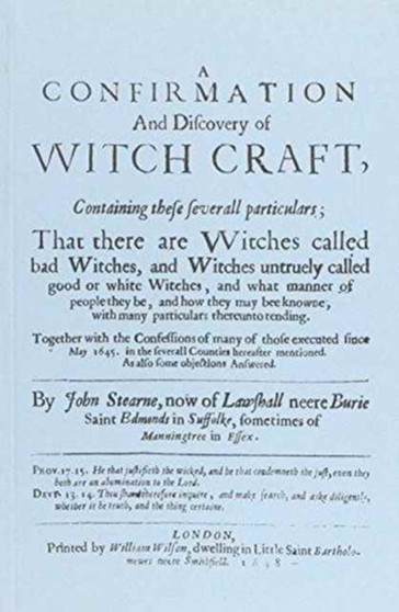 A Confirmation and Discovery of Witchcraft by John Stearne - Paperback
