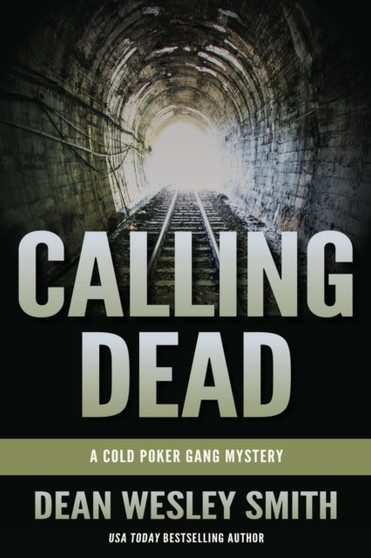 Calling Dead : A Cold Poker Gang Mystery : 3
