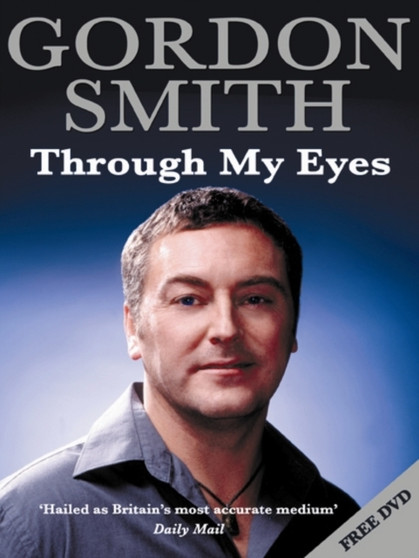 Through My Eyes by Gordon Smith - Paperback