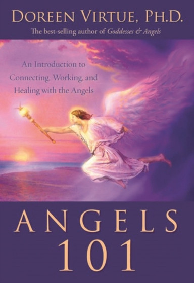 Angels 101 by Doreen Virtue - Hardback
