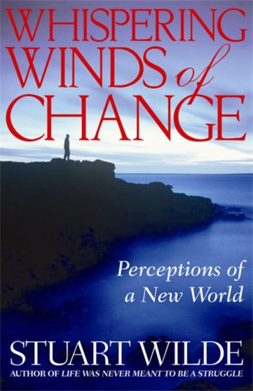 Whispering Winds of Change by Stuart Wilde - Paperback