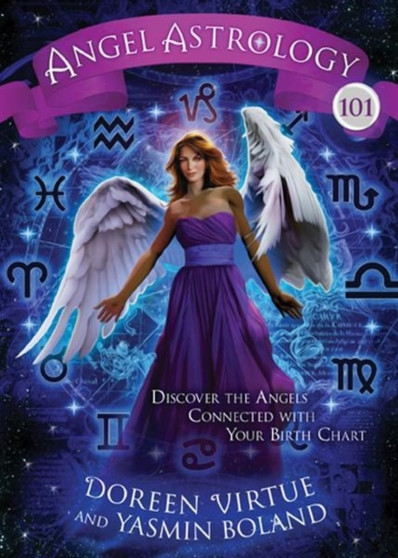 Angel Astrology 101 by Doreen Virtue - Hardback