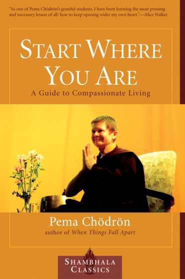 Start Where You Are by Pema Chodron - Paperback