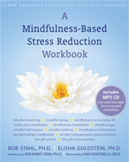A Mindfulness-Based Stress Reduction Workbook by Bob Stahl - Paperback