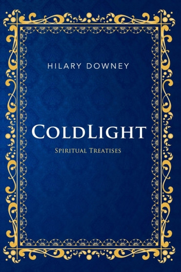 Coldlight by Hilary Downey - Paperback