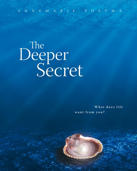 Deeper Secret by Annemaria Postma - Paperback