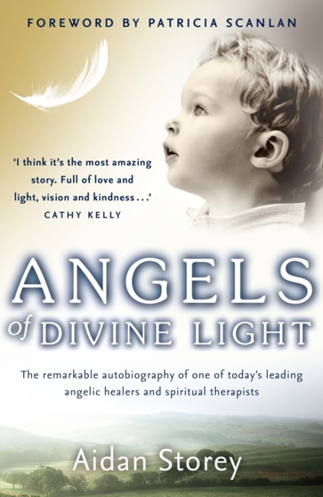 Angels of Divine Light by Aidan Storey - Hardback