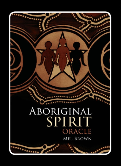 Aboriginal Spirit Oracle by Mel Brown - Paperback
