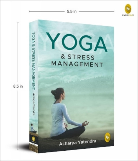 Yoga & Stress Management by Acharya Yatendra - Paperback