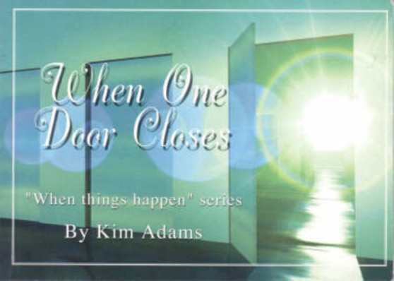 When One Door Closes by Kim Adams - Paperback