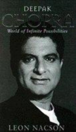 Deepak Chopra : How to Live in a World of Infinite Possibilities by Leon Nacson - Paperback