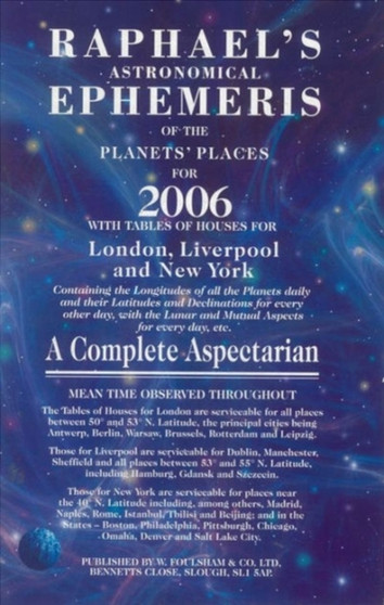 Raphael's Astronomical Ephemeris of the Planets' Places for 2006 by Edwin Raphael - Paperback