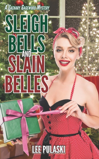 Sleigh Bells and Slain Belles : 5