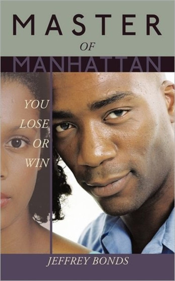 Master of Manhattan : You Lose Or Win