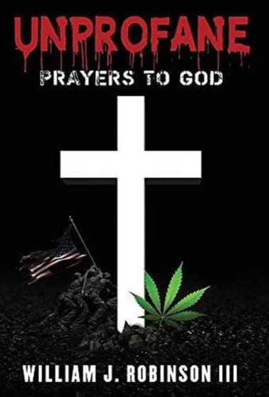 Unprofane : Prayers to God by Dr William J Robinson - Hardback