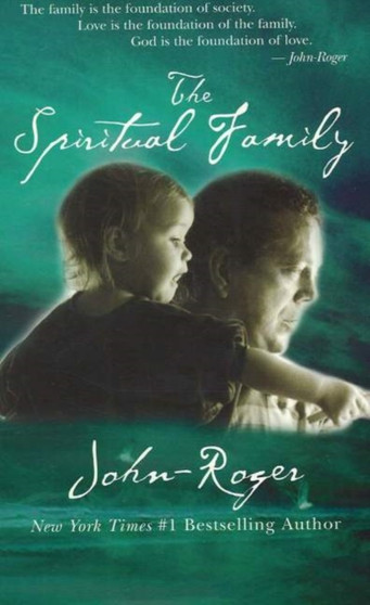 The Spiritual Family by John-Roger DSS John-Roger - Paperback
