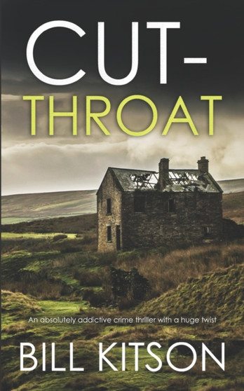 CUT-THROAT an absolutely addictive crime thriller with a huge twist : 13