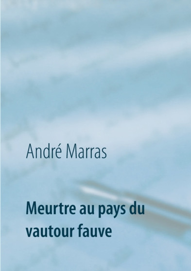 Meurtre au pays du vautour fauve : Policier