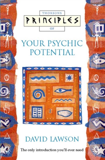 Principles of Your Psychic Potential by David Lawson - Paperback