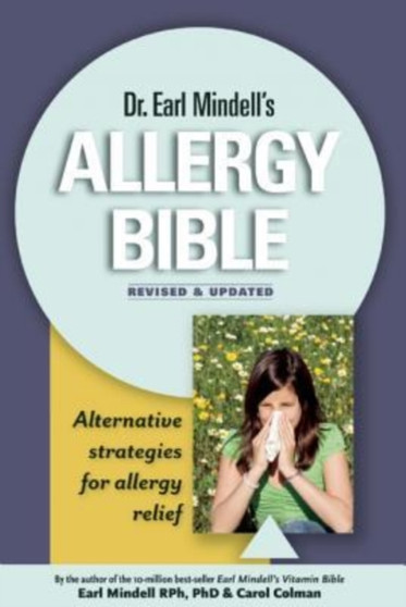 Dr. Earl Mindell's Allergy Bible by Earl Mindell - Paperback