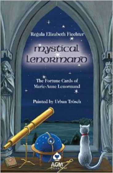 Mystical Lenormand Book : The Fortune Cards of Marie-Anne Lenormand by Regula Elizabeth Fiechter - Hardback