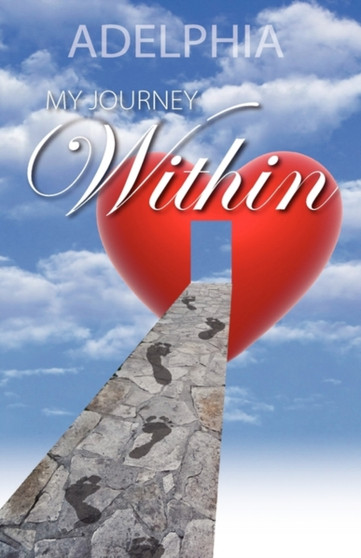 My Journey Within by Adelphia - Hardback My Journey Within by Adelphia - Hardback