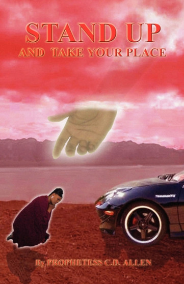 Stand Up and Take Your Place! by Cynthia Allen - Paperback