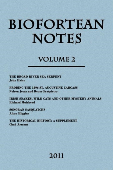 Biofortean Notes : Volume 2 by Chad Arment - Paperback