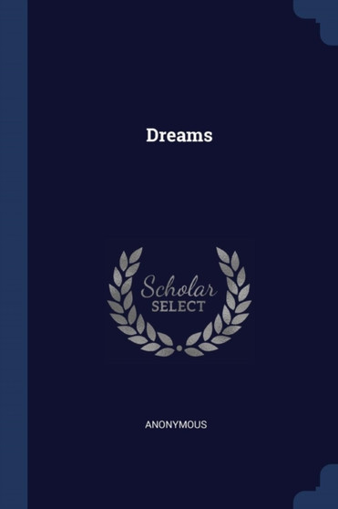 Dreams by Anonymous - Paperback