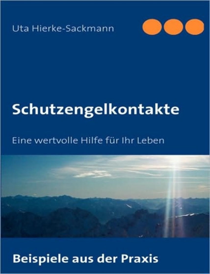 Schutzengelkontakte by Uta Hierke-Sackmann - Paperback