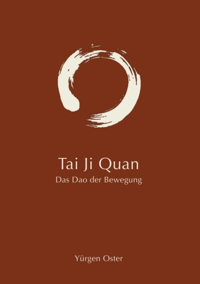 Tai Ji Quan by Yurgen Oster - Paperback