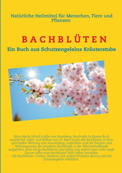 Bachbluten Fur Mensch Und Tier by Petra Mari Scheid Grafin Von Rosenberg - Paperback