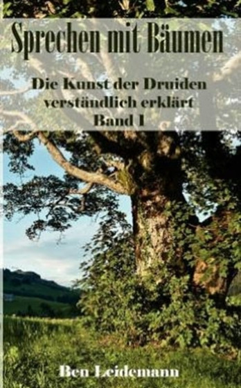 Sprechen Mit Baumen by Ben Leidemann - Paperback