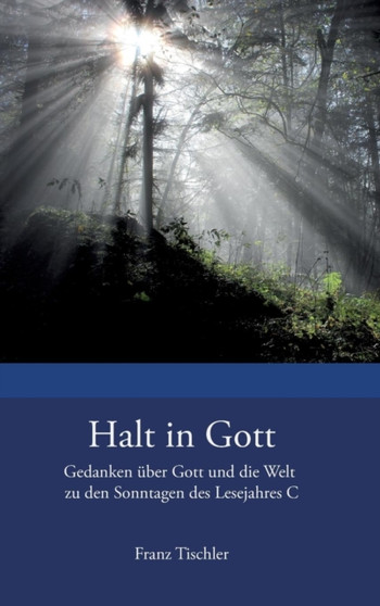 Halt in Gott by Franz Tischler - Hardback
