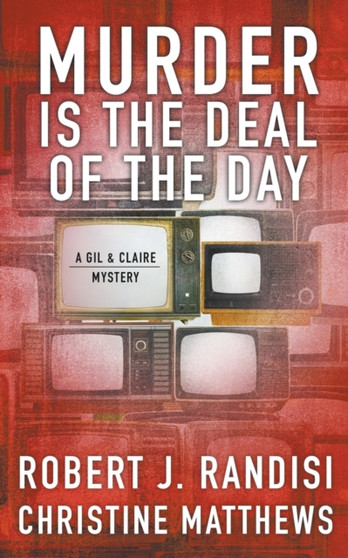Murder Is the Deal of the Day : A Gil & Claire Mystery : 1
