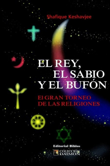 El Rey, El Sabio y El Bufon by Shafique Keshavjee - Paperback El Rey, El Sabio y El Bufon by Shafique Keshavjee - Paperback