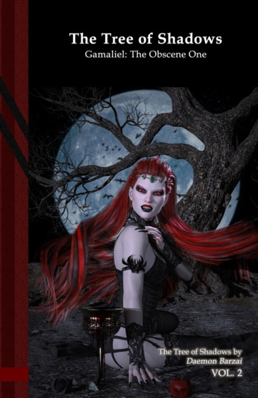 The Tree of Shadows - Gamaliel : The Obscene One: Black Edition : 2 by Daemon Barzai - Paperback