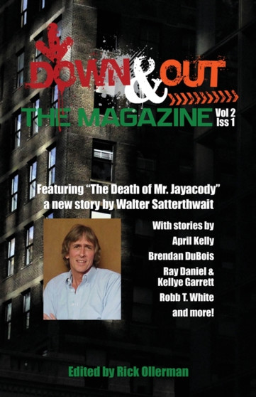 Down & Out : The Magazine Volume 2 Issue 1 : 5