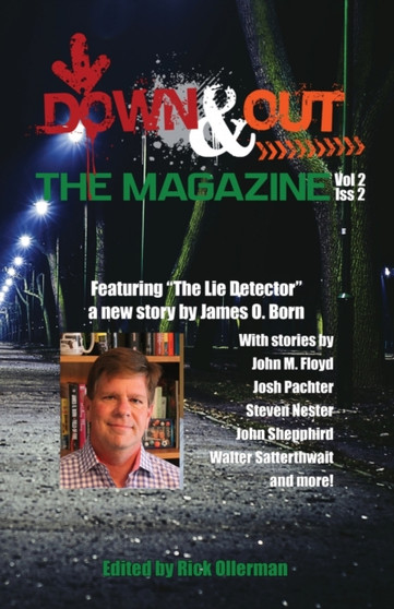 Down & Out : The Magazine Volume 2 Issue 2 : 6