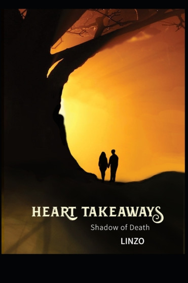 Heart Takeaways : Shadow of Death by Lila Linzo - Paperback
