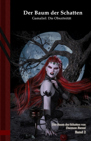 Der Baum der Schatten- Gamaliel : Die Obszonitat: Black Edition : 2 by Daemon Barzai - Paperback