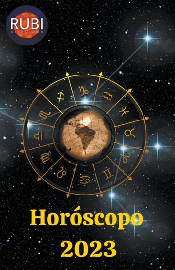 Horoscopo 2023 by Rubi Astrologa - Paperback