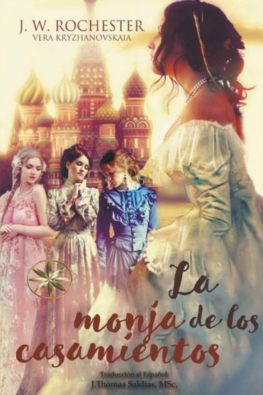 La Monja de los Casamientos by Conde J W Rochester - Paperback