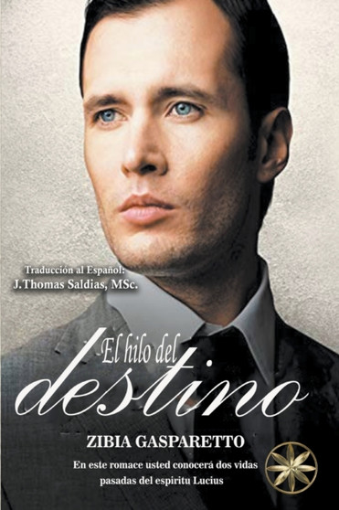 El Hilo del Destino by Zibia Gasparetto - Paperback