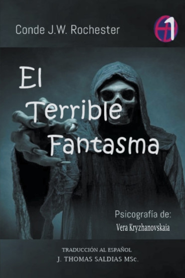 El Terrible Fantasma by Conde J W Rochester - Paperback