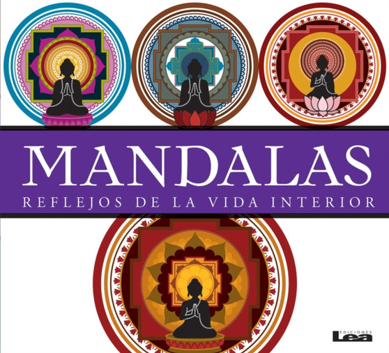 Mandalas : Reflejos de la vida interior by Maria Rosa Legarde - Paperback